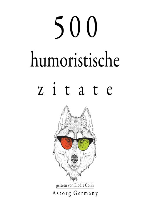 Title details for 500 humoristische Zitate by Multiple Authors - Available